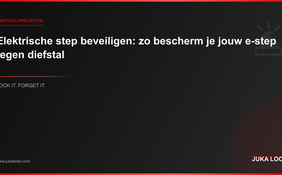 Elektrische step beveiligen: zo bescherm je jouw e-step tegen diefstal